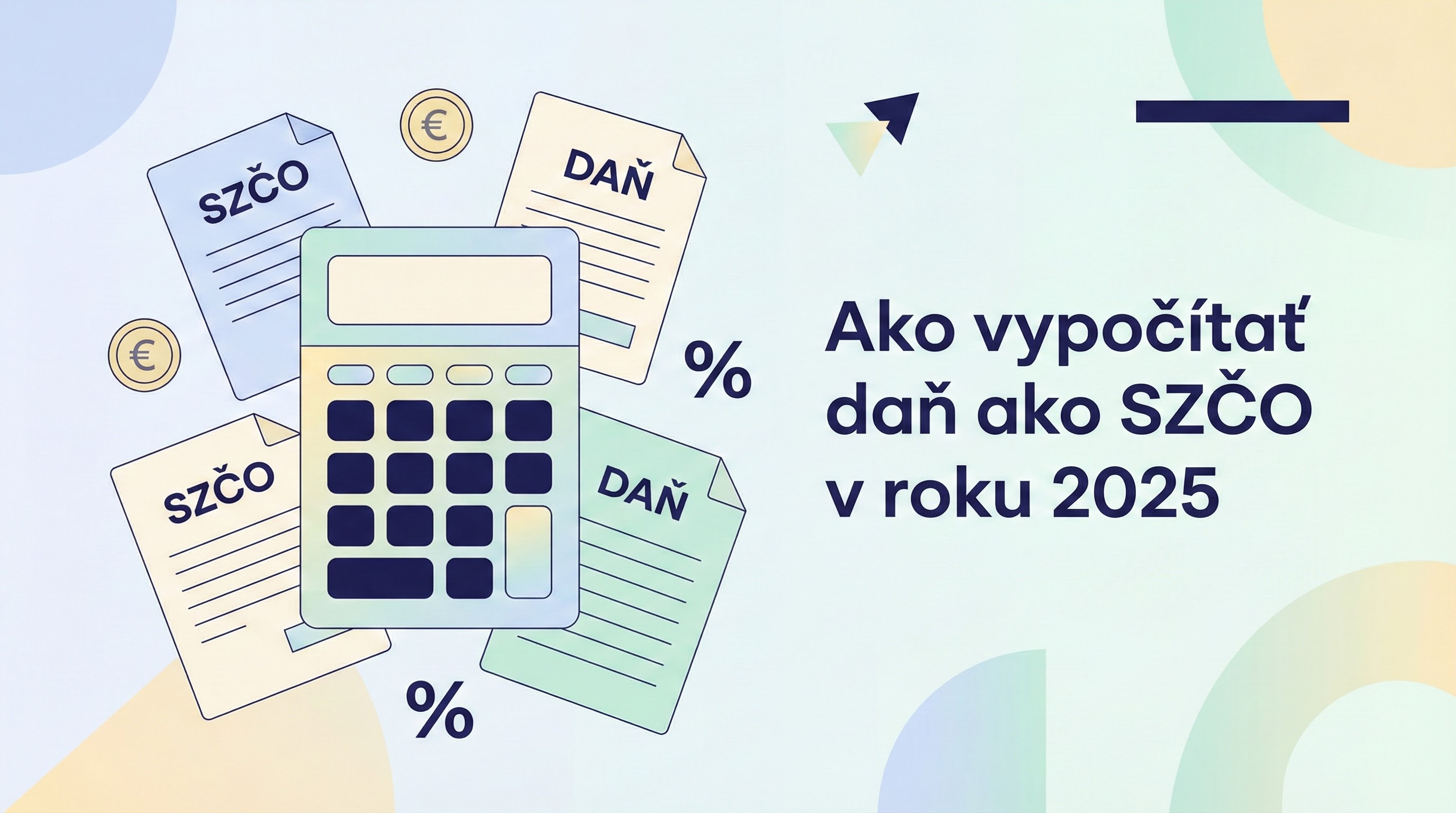Ako vypočítať daň ako SZČO v roku 2025 - Kompletný návod